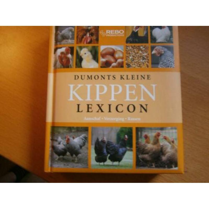 Dumonts Kleine Kippen Lexicon Aanschaf *Verzorging *Rassen